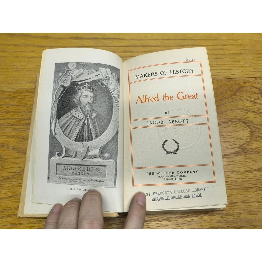 Makers of History: Alfred the Great (Jacob Abbott)‎ The Werner Company